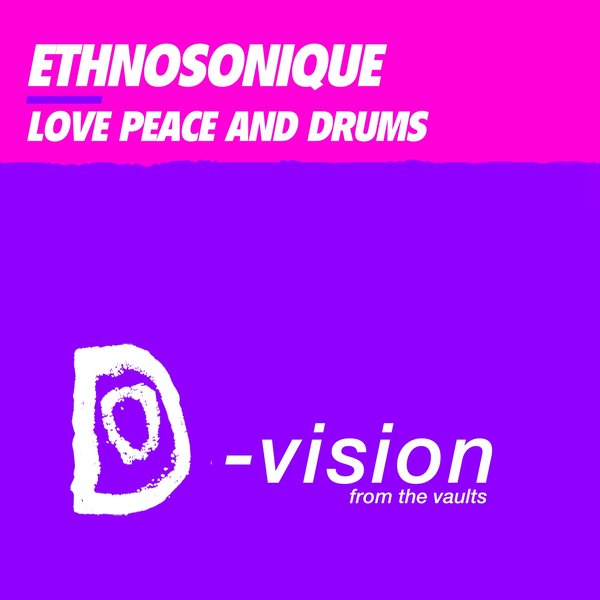 Ethnosonique - Love Peace and Drums [BLV8724086]