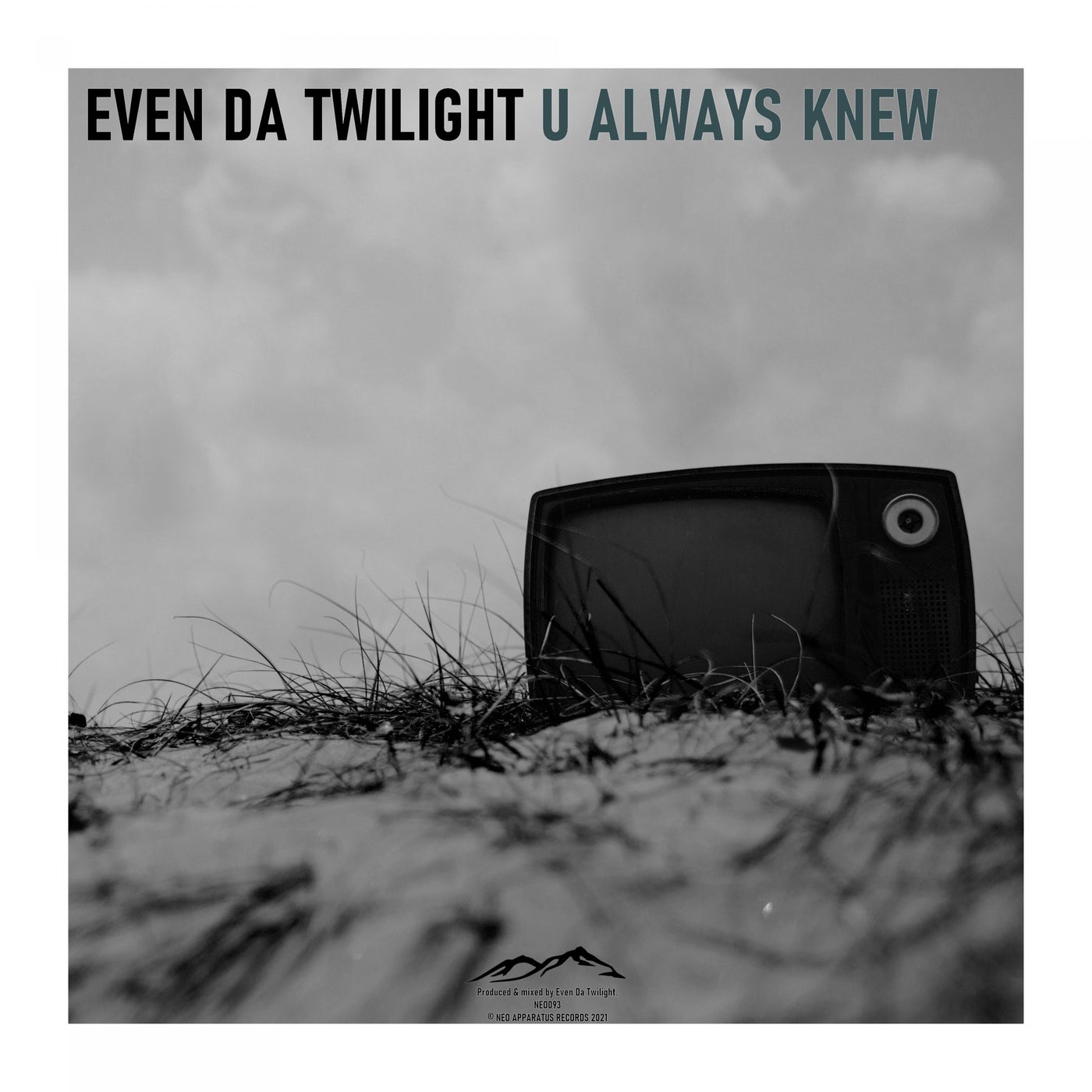 Even Da Twilight – U Always Knew [NEO093]