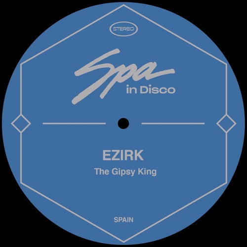 Ezirk - The Gypsy King [SPA171]