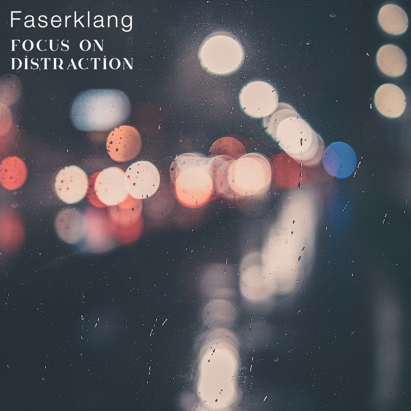 Faserklang - Focus on distraction [DDR038]