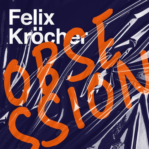 Felix Krocher – Obsession [WATN016]