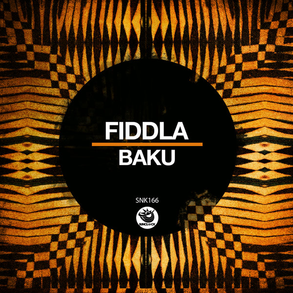 Fiddla - Baku [SNK166]