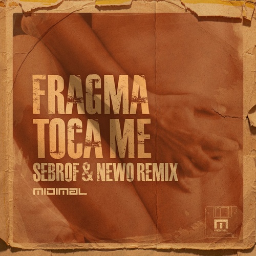 Fragma - Toca Me (SEBROF & NEWO Remix) [MID024]