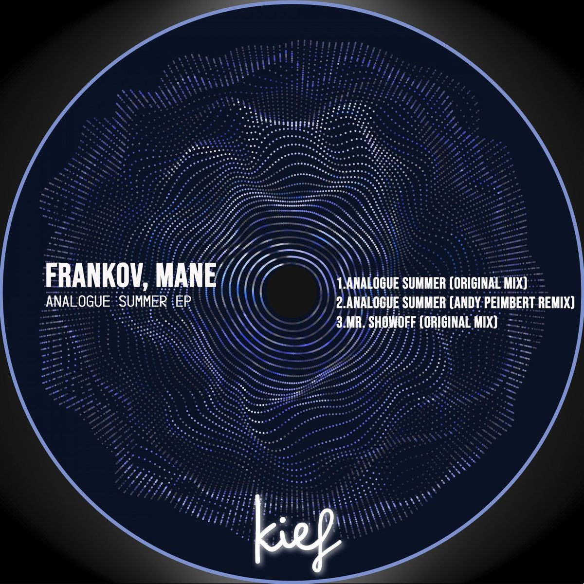 Frankov, Mane – Analogue Summer EP [KIF071]