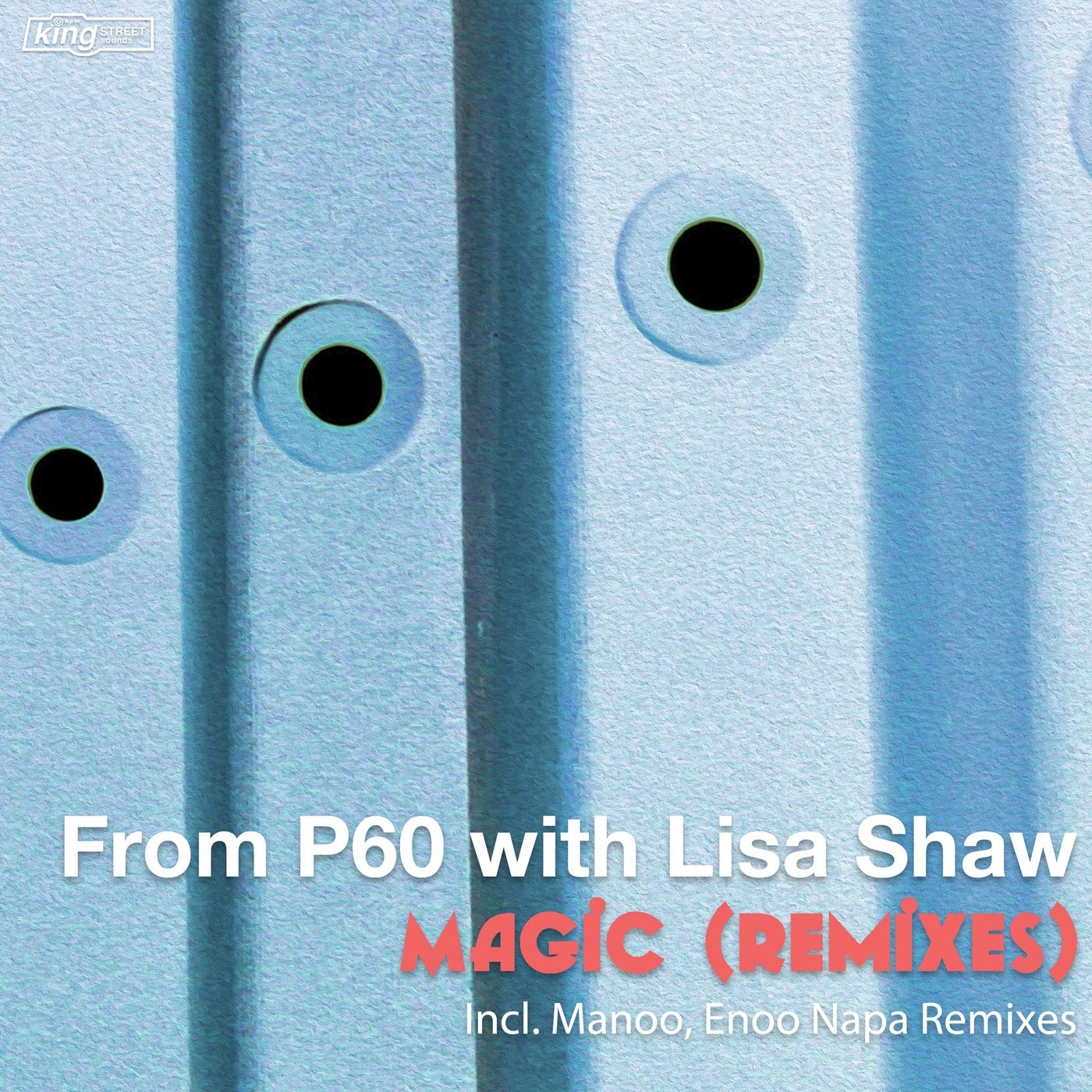 From P60, Lisa Shaw – Magic (Remixes) [KSS1868]