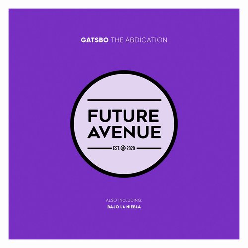 GATSBO - The Abdication [FA070]