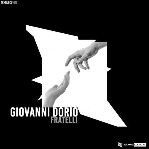 Giovanni Dorio - Fratelli [TCHNLGCL101S]