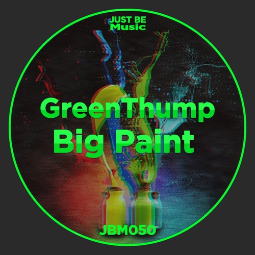 GreenThump - Big Paint [JBM050]