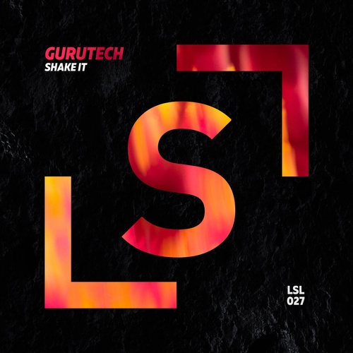 Gurutech - Shake It (Extended Mix) [LSL027DJ]