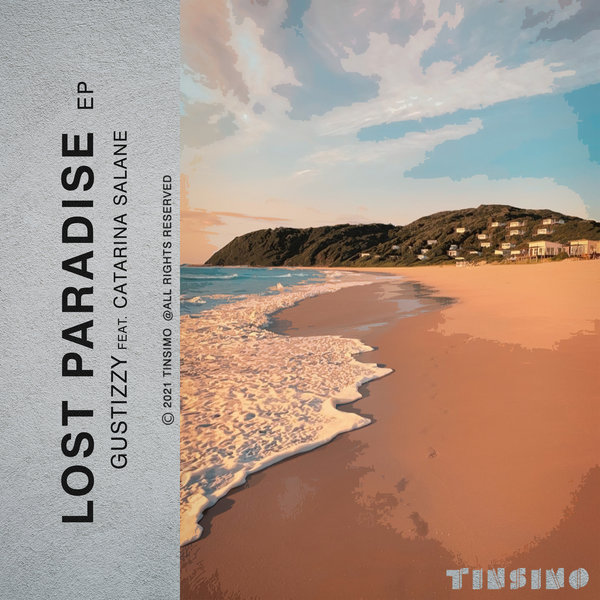 GusTIzzy - Lost Paradise [TSM016]