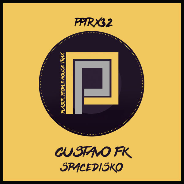 Gustavo Fk - Spacedisko [PPTRX32]
