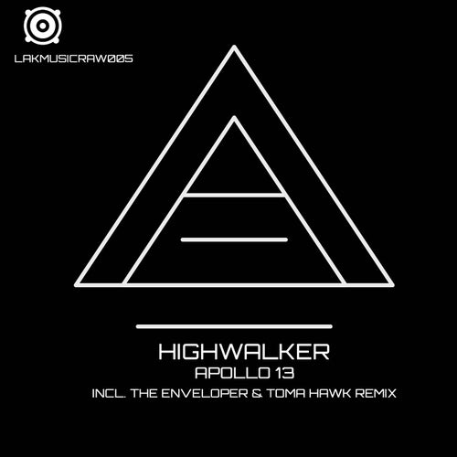 Highwalker - Apollo 13 [LAKMUSICRAW005]