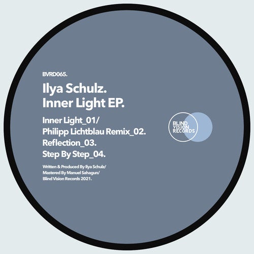 Ilya Schulz – Inner lights EP [BVRDIGITAL065]
