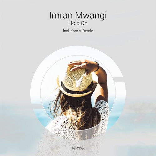 Imran Mwangi - Hold On [TGMS036]