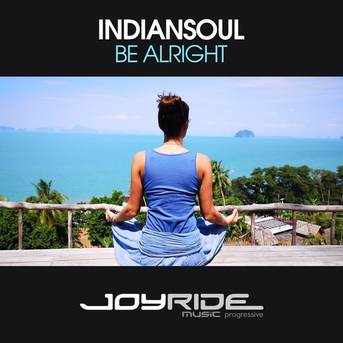 IndianSoul - Be Alright [JMP034]