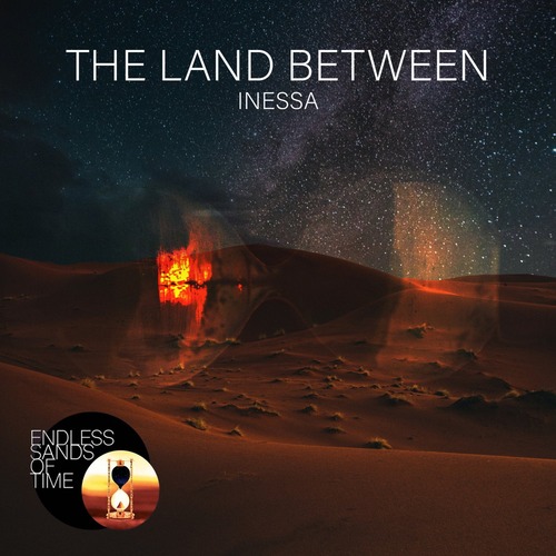 Inessa – The Land Between [ESOT009]