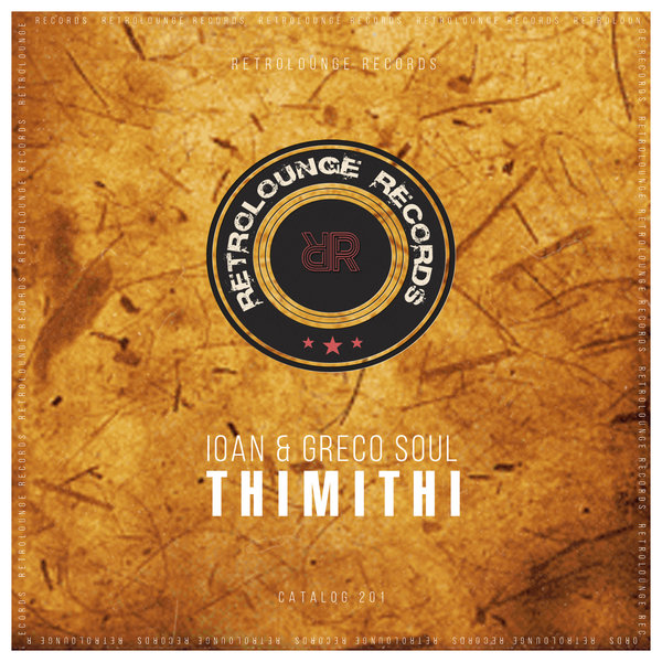 Ioan, Greco Soul - Thimithi [RETRO201]