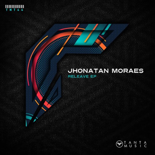 Jhonatan Moraes – Releave EP [TNT44]