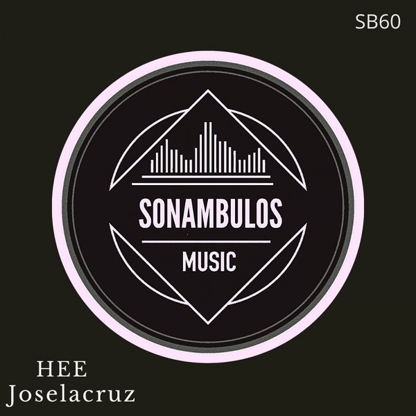 Joselacruz - Hee [SB60]