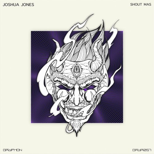 Joshua Jones - Shout Mas [GRYR057]