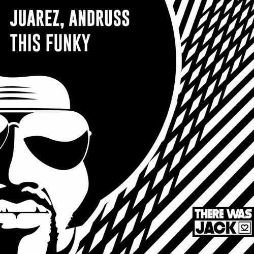 Juarez, Andruss - This Funky [TWJ041]