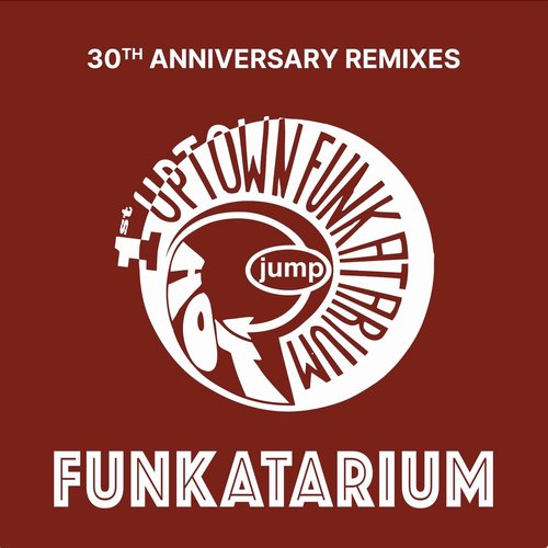 Jump - Funkatarium (30th Anniversary Remixes - Part 2) [MIS002]