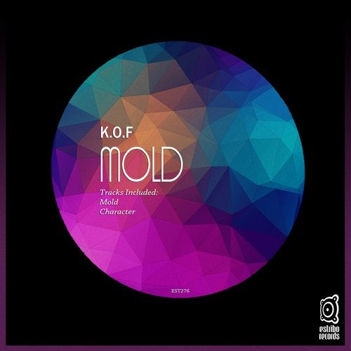 K.O.F – Mold [EST276]