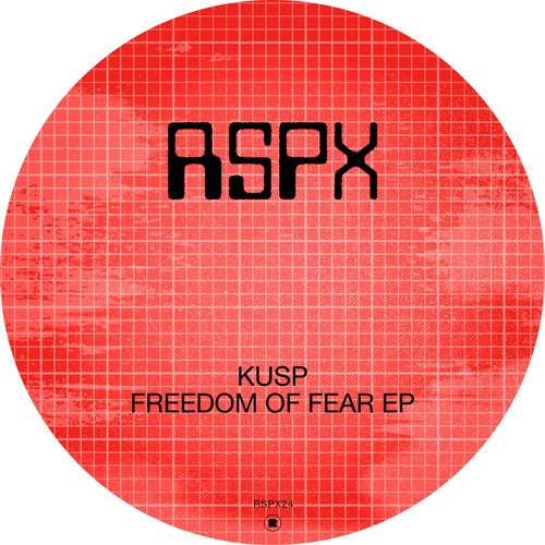 KUSP (UK) – Freedom of Fear EP [RSPX24]