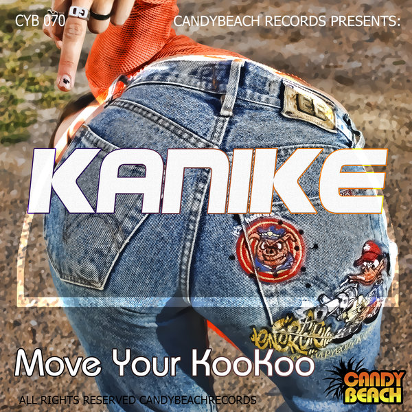 Kanike - Move Your Koo Koo [CYB70]