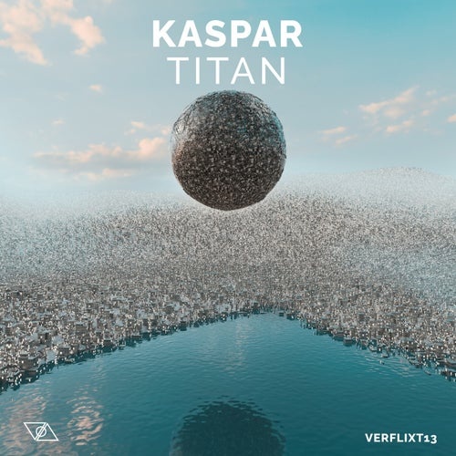 Kaspar (DE) - Titan [VERFLIXT13]