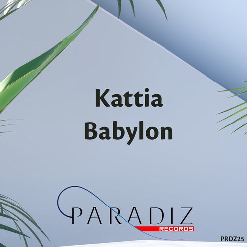 Kattia - Babylon [PRDZ25]