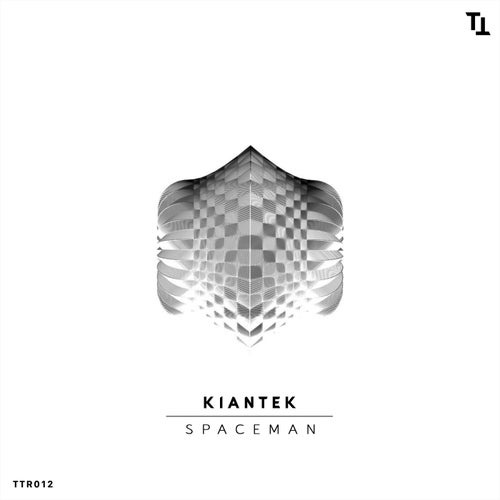 Kiantek - Spaceman [TTR012]