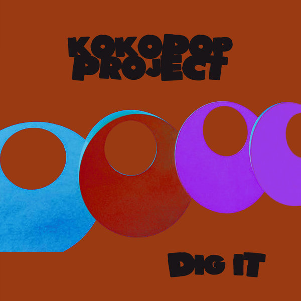 KoKoPop Project - Dig It [BRV53]
