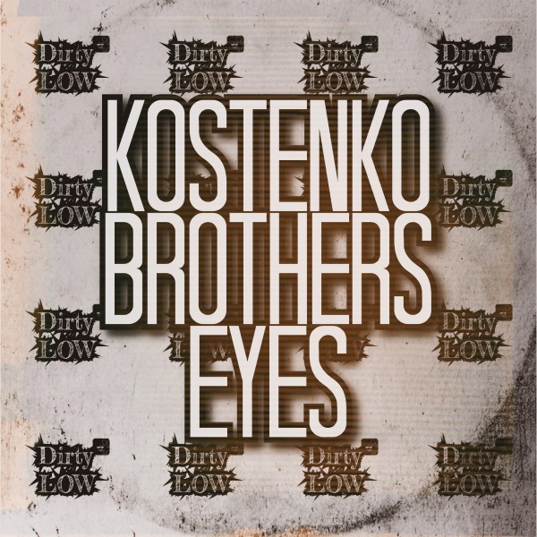 Kostenko Brothers - Eyes [DLR11]