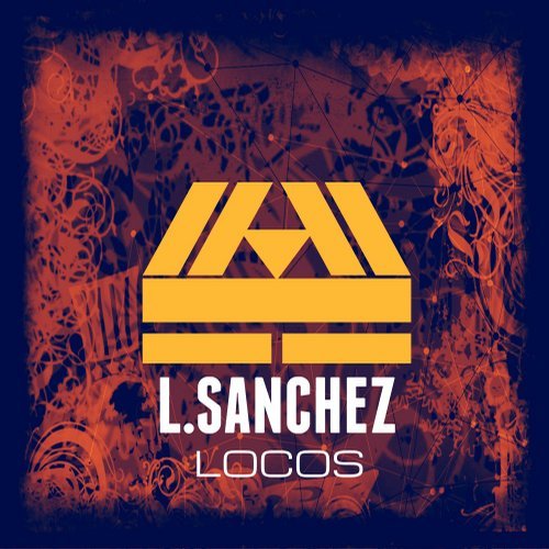 L.Sanchez - Locos [ATM100]