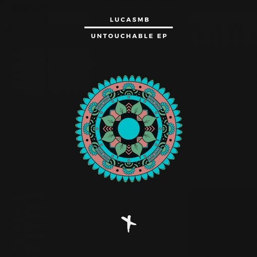 LUCASMB – Untouchable EP [TEC134]