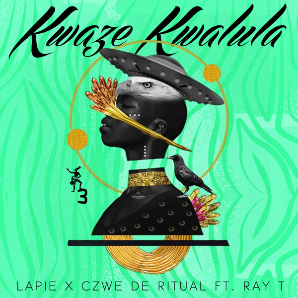 Lapie, Czwe De Ritual, Ray T - Kwaze Kwalula [H3RV0054]