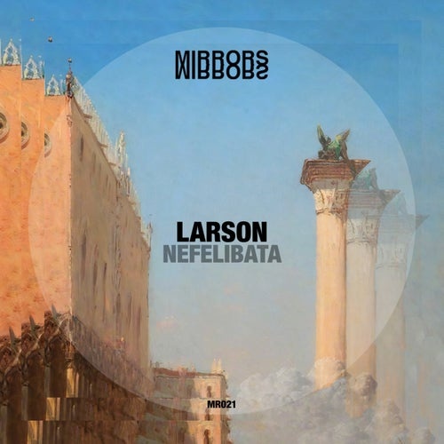 Larson (AR) - Nefelibata [MR021]