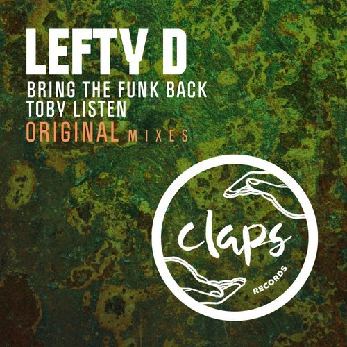 Lefty D - Bring The Funk Back / Toby Listen [CLREC056]