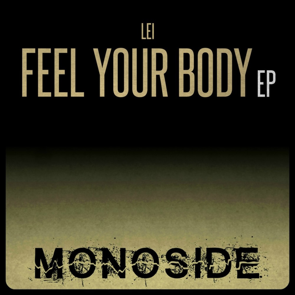 Lei - Feel Your Body EP [MS145]
