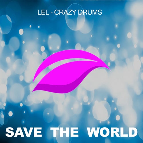 Lel - Crazy Drums [SW056]