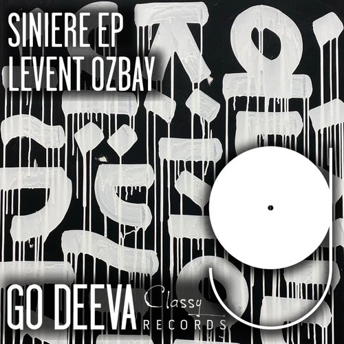 Levent Ozbay - Siniere Ep [GDC081]