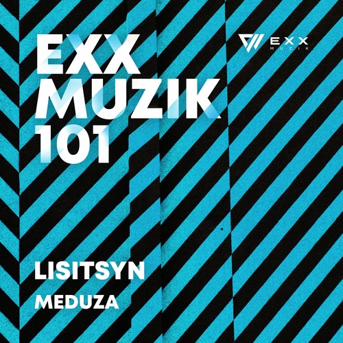 Lisitsyn - Meduza [EXX101]