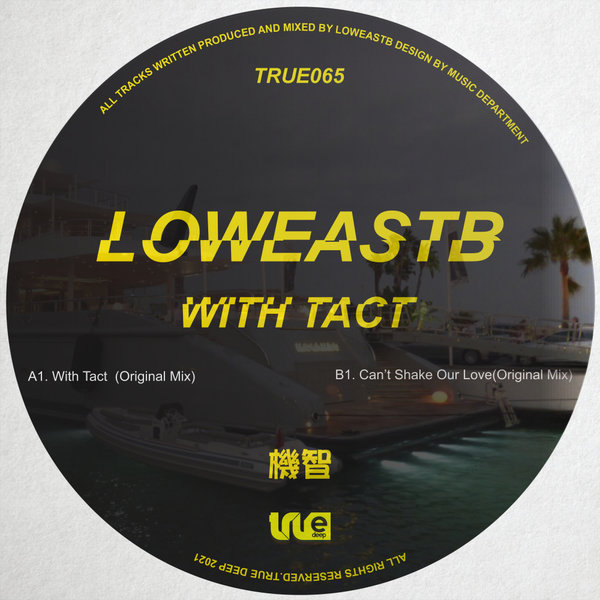 LowEastB - With Tact [TRUE065]