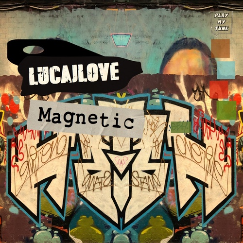 LucaJLove - Magnetic [PMT047]