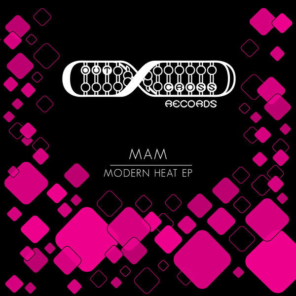 MAM - Modern Heat EP [OCD0119]