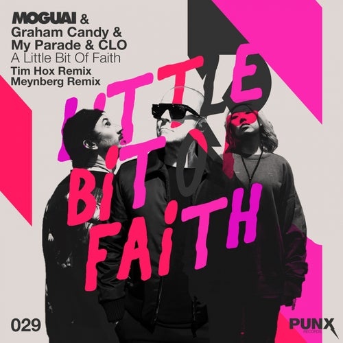 MOGUAI, Graham Candy - A Little Bit of Faith (feat. My Parade) [Remixes] [BLV8533839]