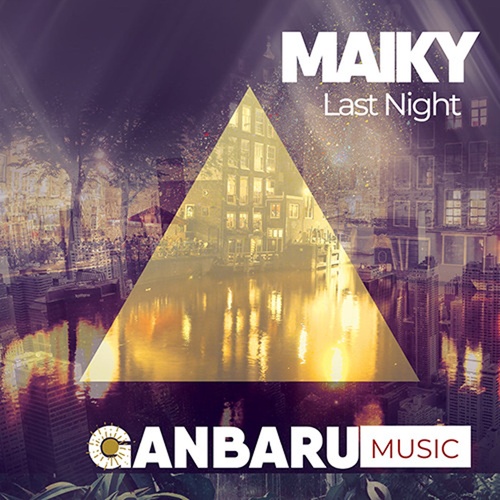 Maiky - Last Night [GNR1006]
