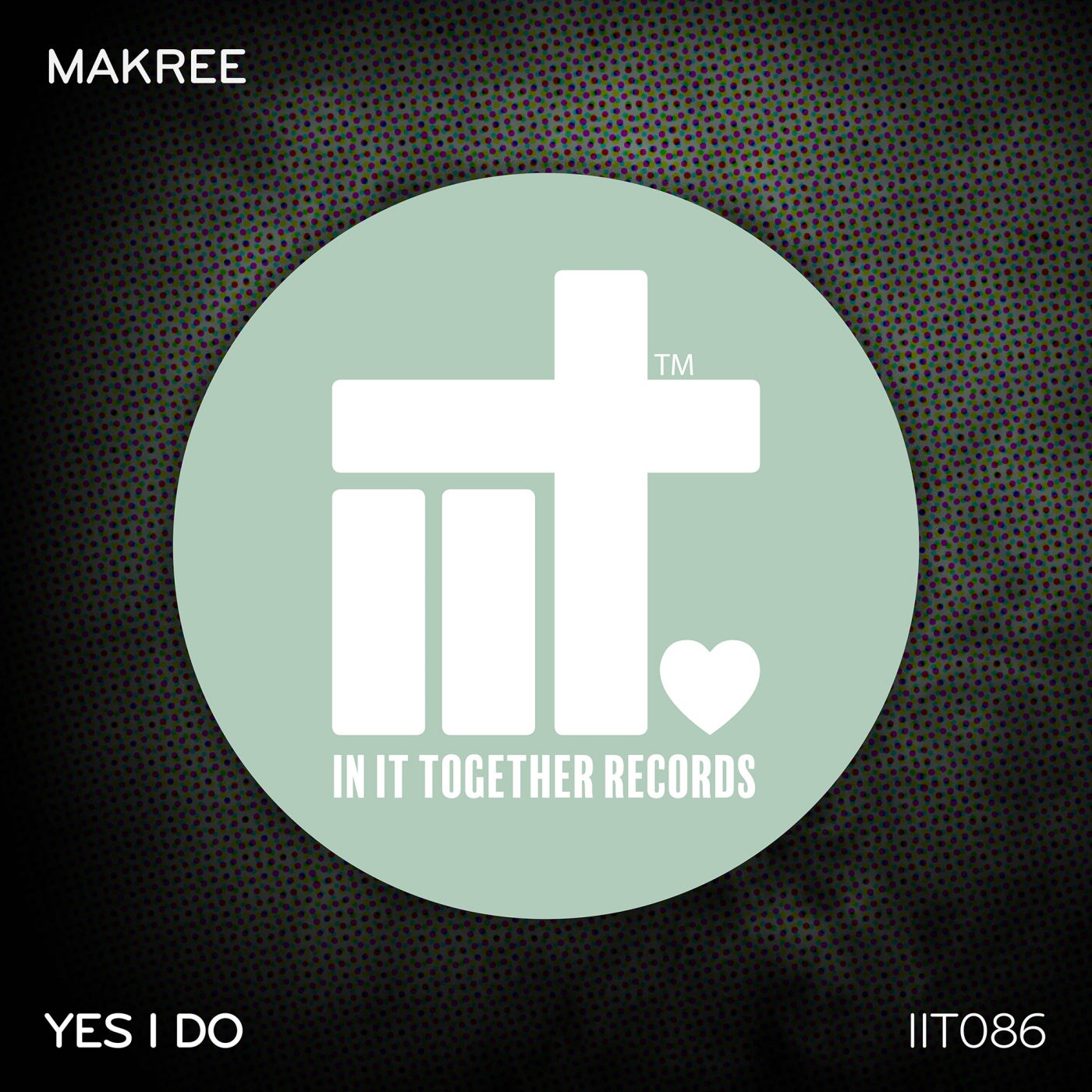 Makree - Yes I Do [IIT086]