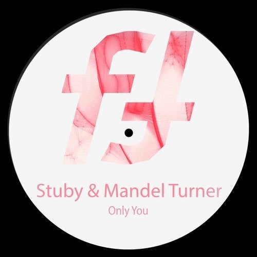Mandel Turner, Stuby - Only You [FF08]